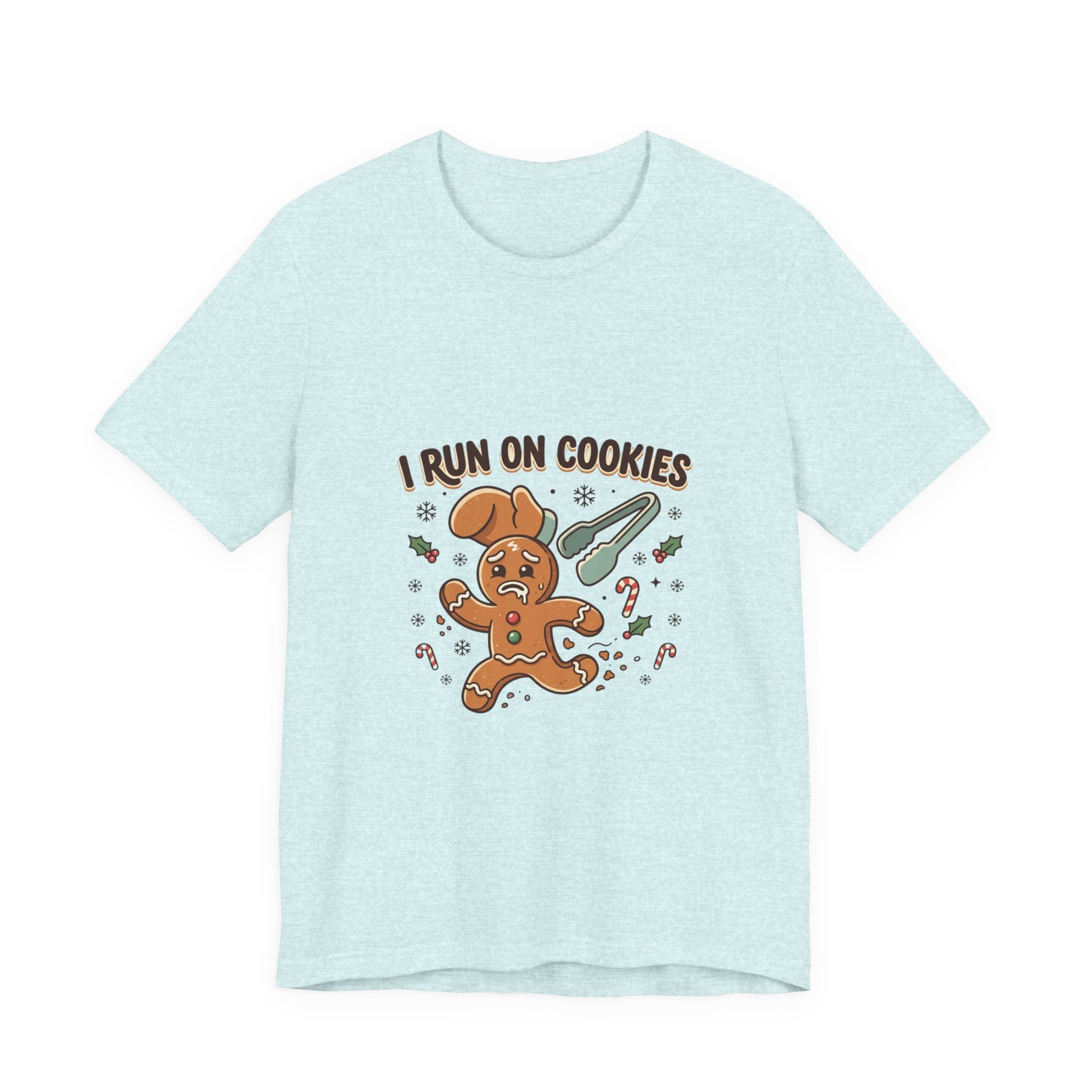 I Run On Cookies Gingerbread Tee — Funny Holiday Christmas Cookie Shirt