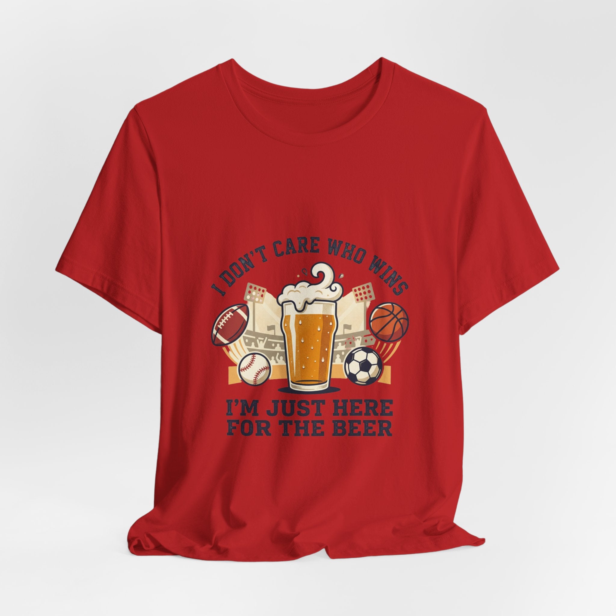 I'm Just Here for the Beer T-Shirt — Funny Sports Fan Beer Tee