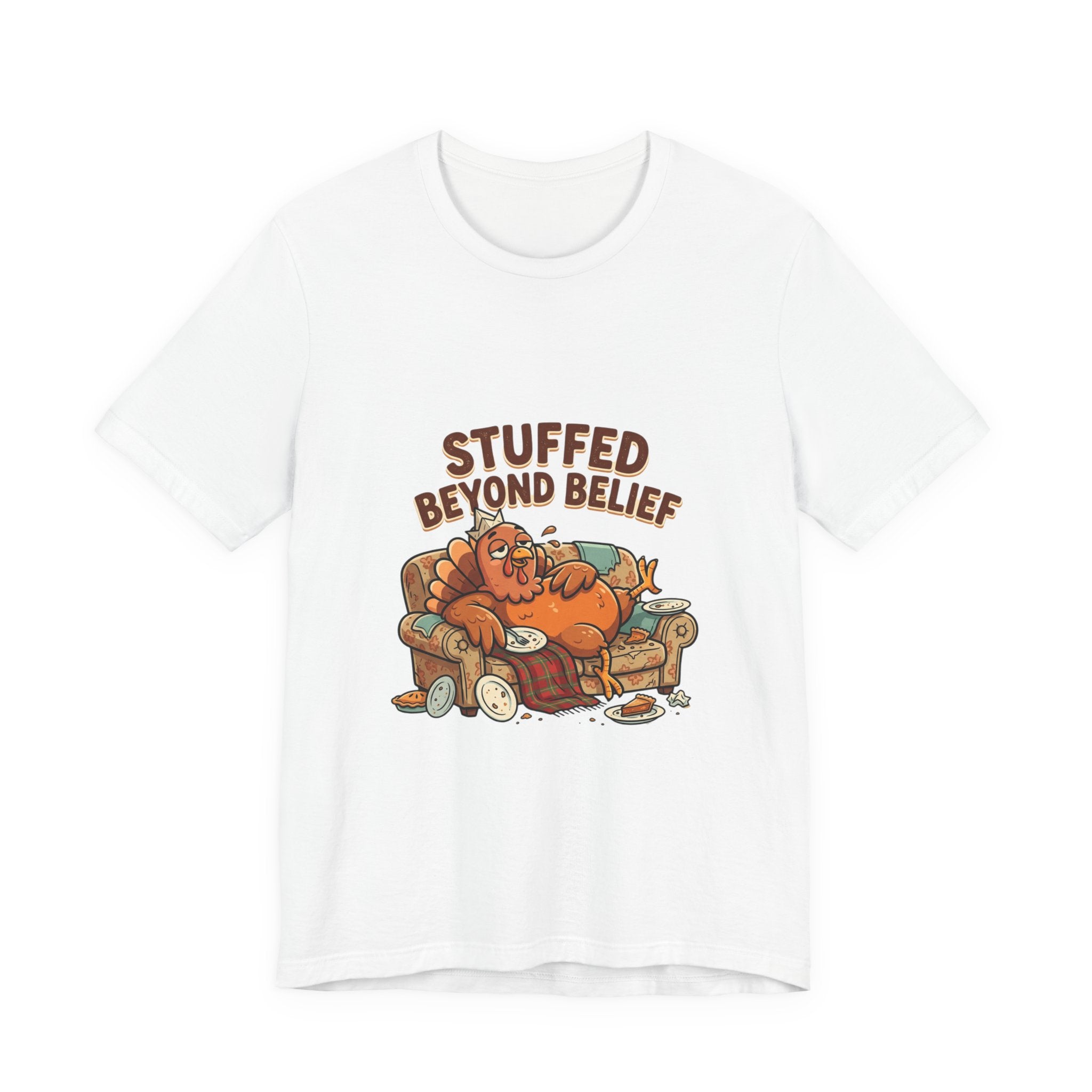 Stuffed Beyond Belief T-Shirt — Funny Thanksgiving Turkey Couch Potato Tee
