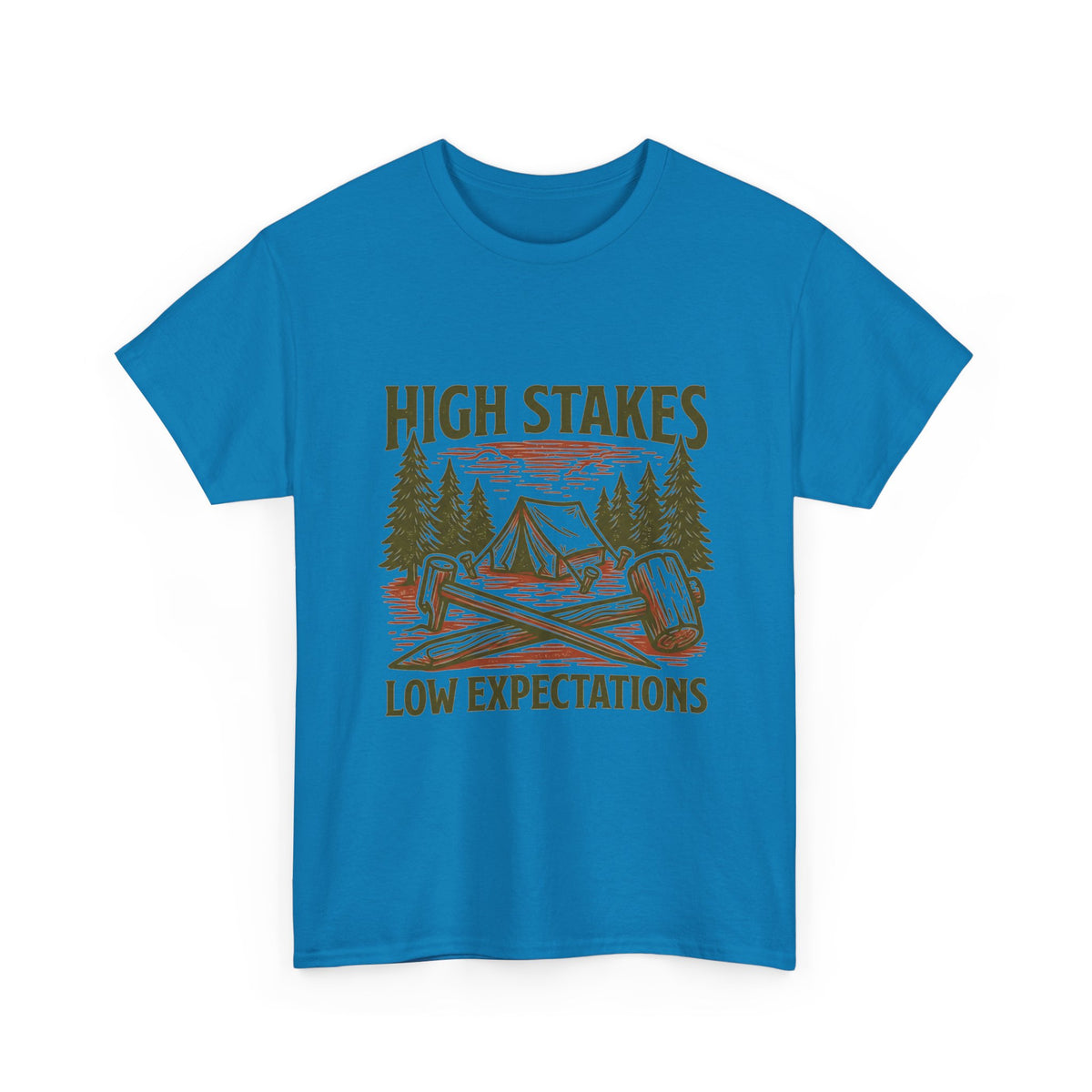 High Stakes, Low Expectations Camping T-Shirt