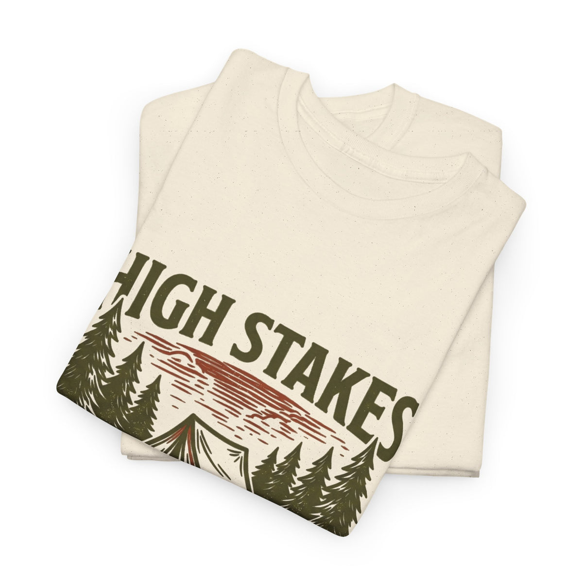 High Stakes, Low Expectations Camping T-Shirt