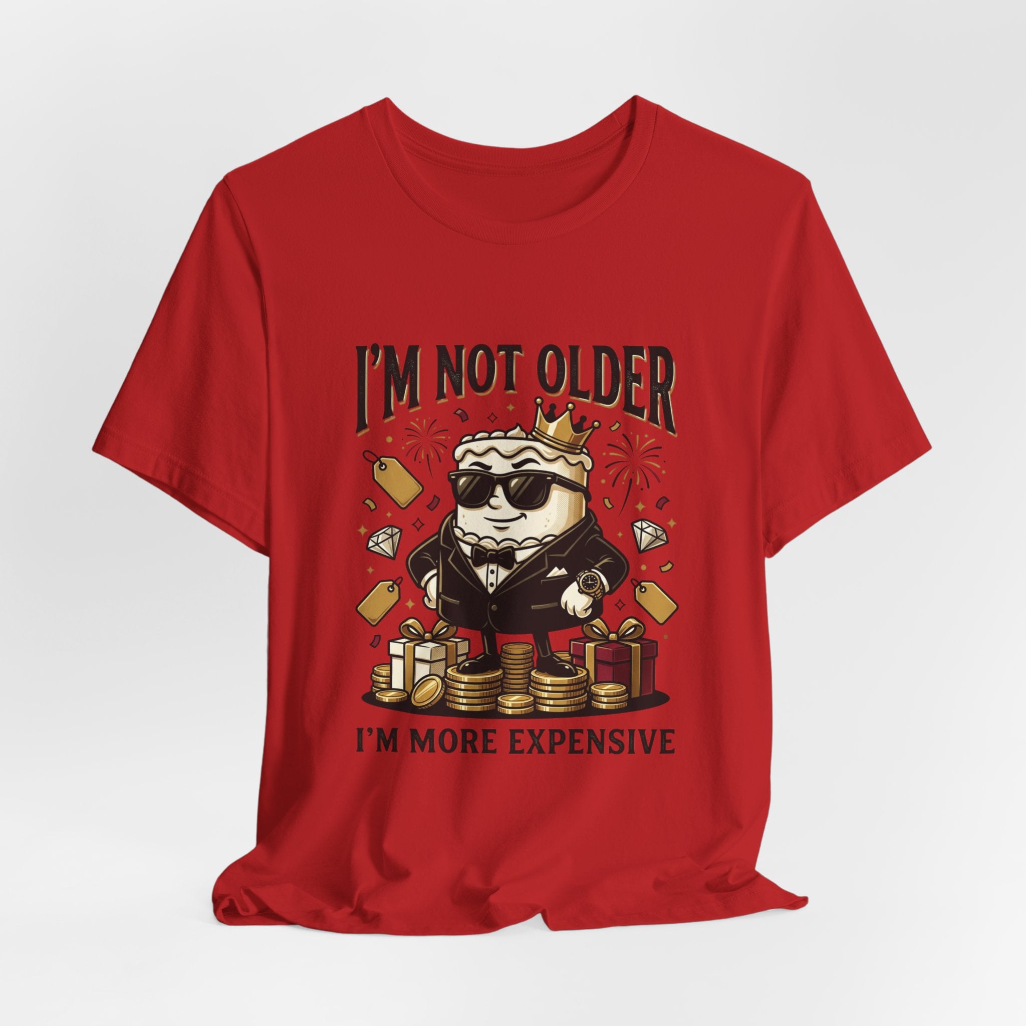 I'm Not Older I'm More Expensive T-Shirt – Funny Birthday Cat King Tee