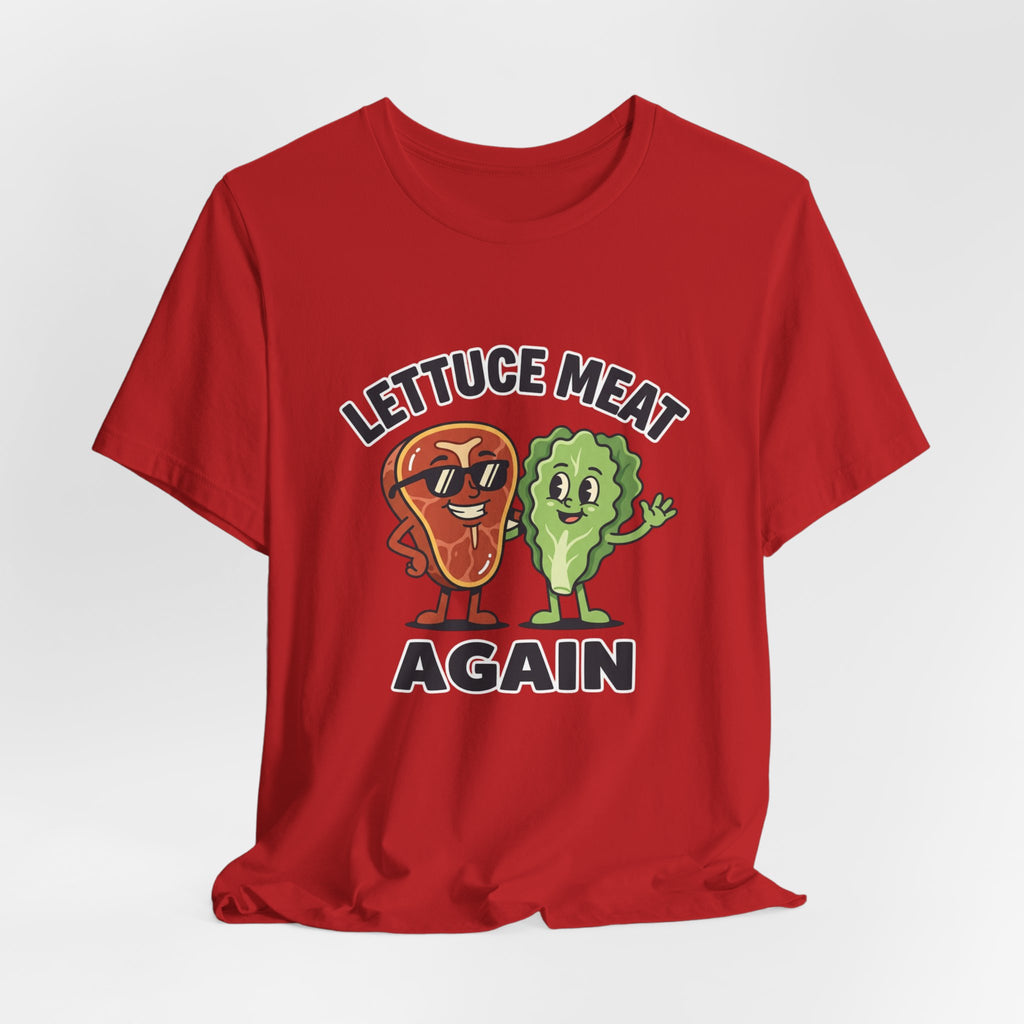 Lettuce Meat Again Tee — Funny Vegan/Meat-Lover Graphic T-Shirt