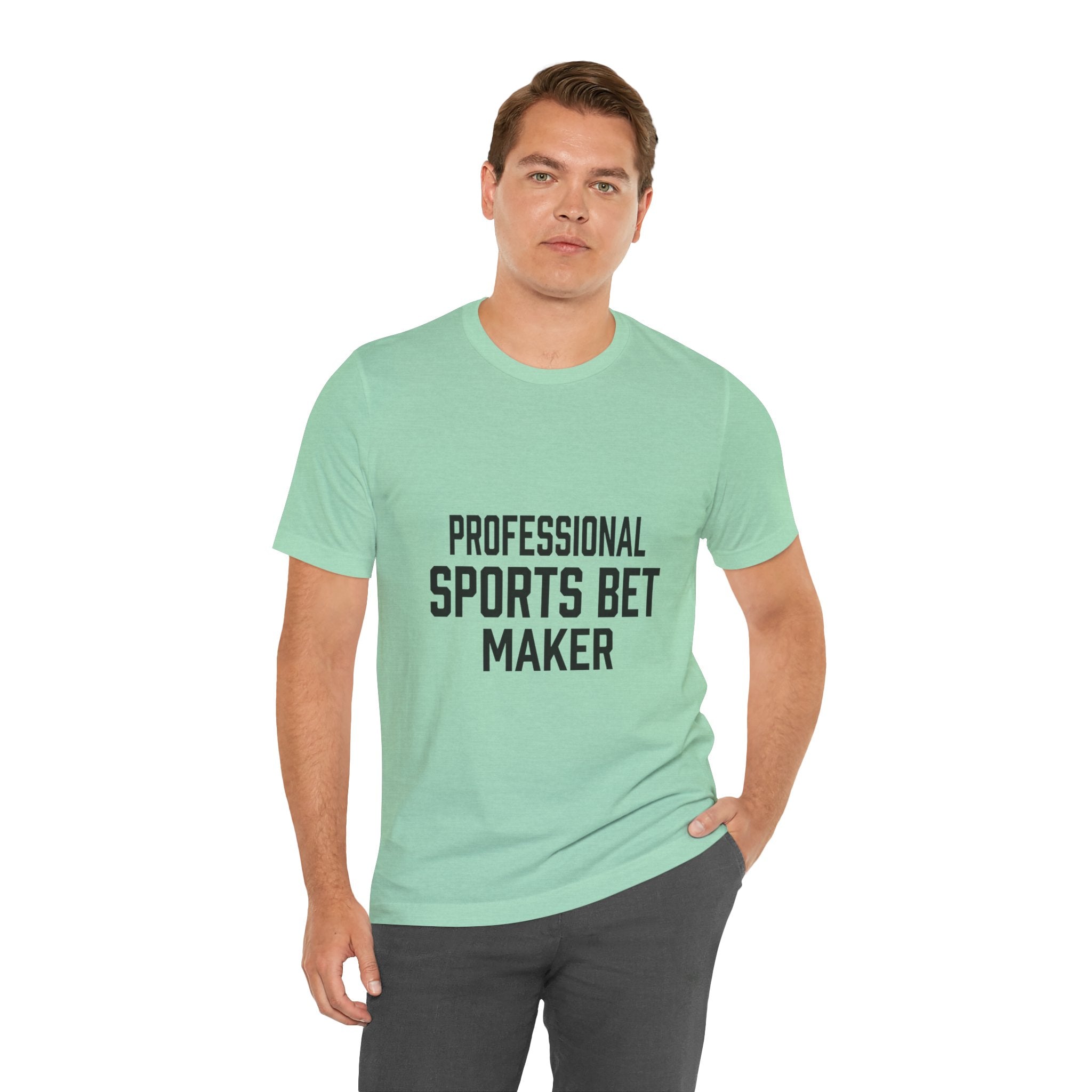 Professional Sports Bet Maker T-Shirt