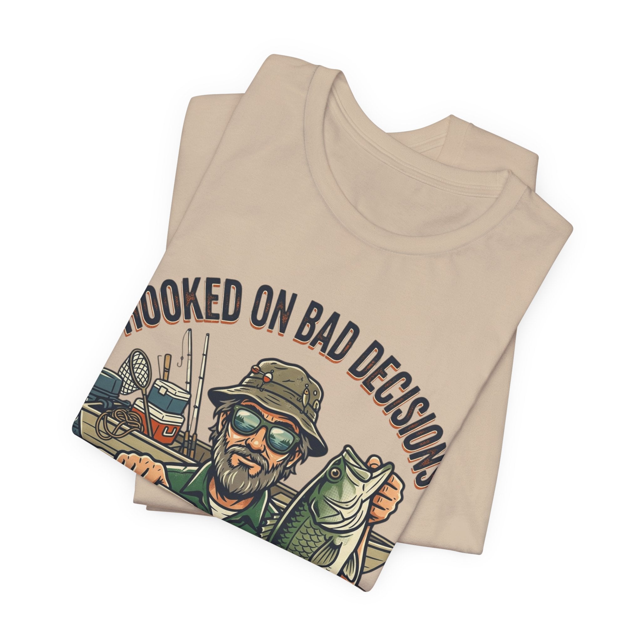 Fishing T-Shirt – "Hooked on Bad Decisions" Humorous Angler Tee