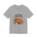 Stuffed Beyond Belief T-Shirt — Funny Thanksgiving Turkey Couch Potato Tee
